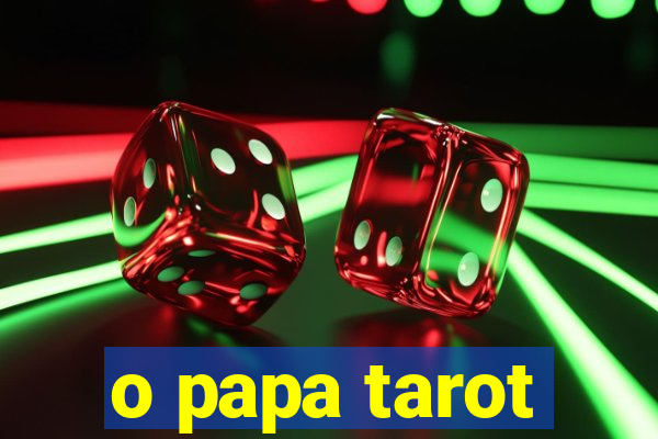 o papa tarot